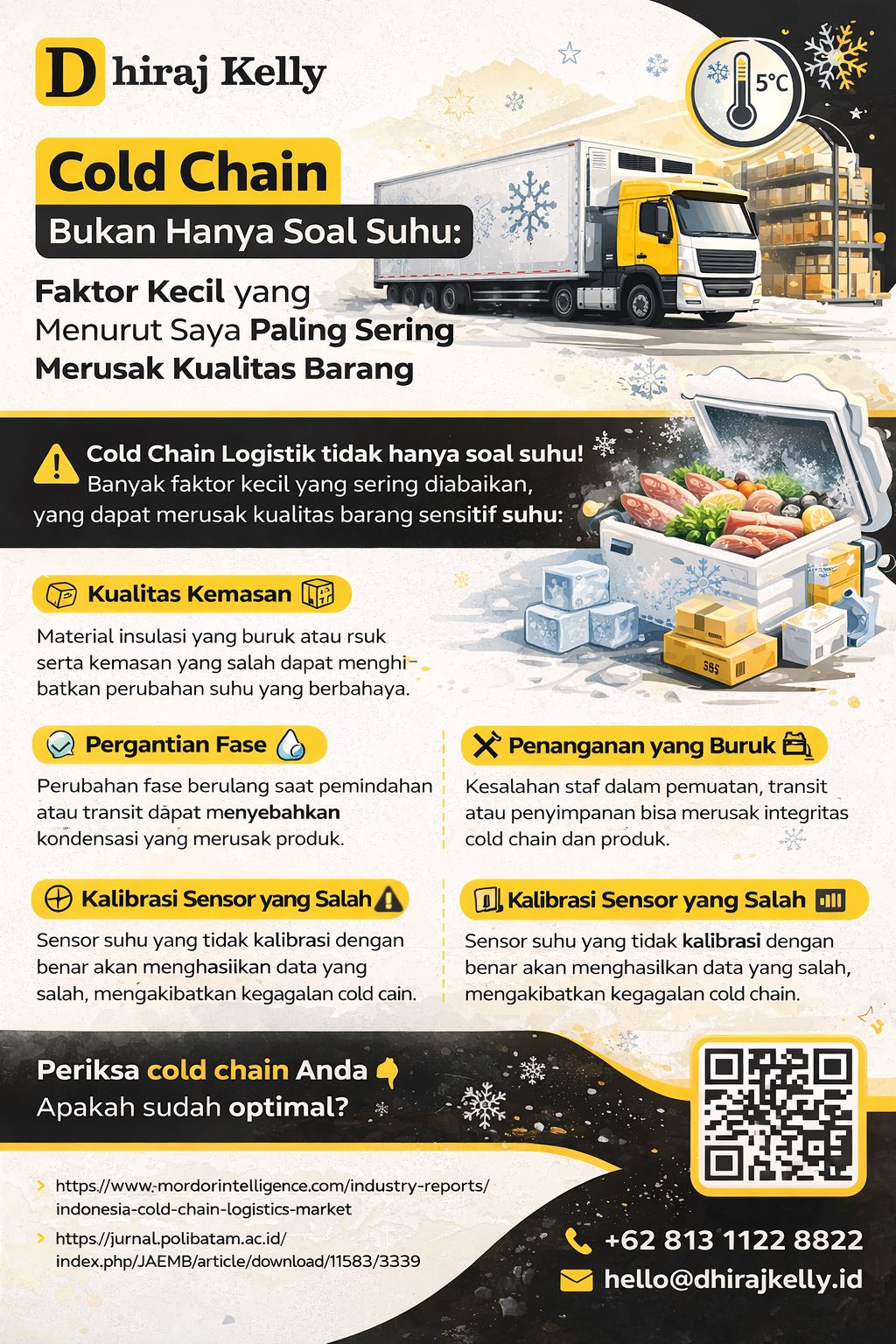 Infografis cold chain logistik menjelaskan faktor kecil yang sering merusak kualitas barang sensitif suhu seperti kesalahan kemasan, perubahan fase, penanganan logistik, dan kalibrasi sensor dalam rantai distribusi dingin.